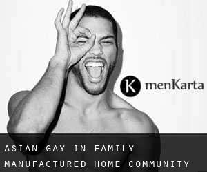 Asian Gay in Family Manufactured Home Community