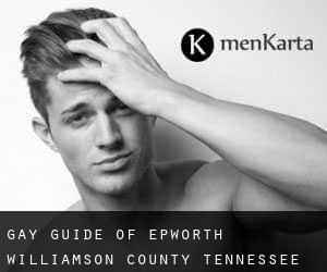 gay guide of Epworth (Williamson County, Tennessee)