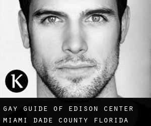 gay guide of Edison Center (Miami-Dade County, Florida)