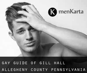 gay guide of Gill Hall (Allegheny County, Pennsylvania)